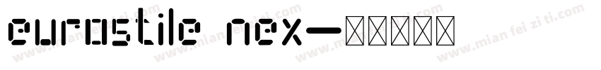 eurostile nex字体转换